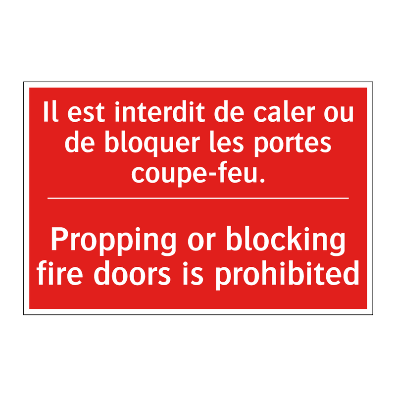 Il est interdit de caler ou de /.../ - Propping or blocking fire doors /.../