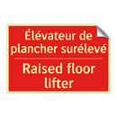 Élévateur de plancher surélevé - Raised floor lifter