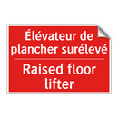 Élévateur de plancher surélevé - Raised floor lifter