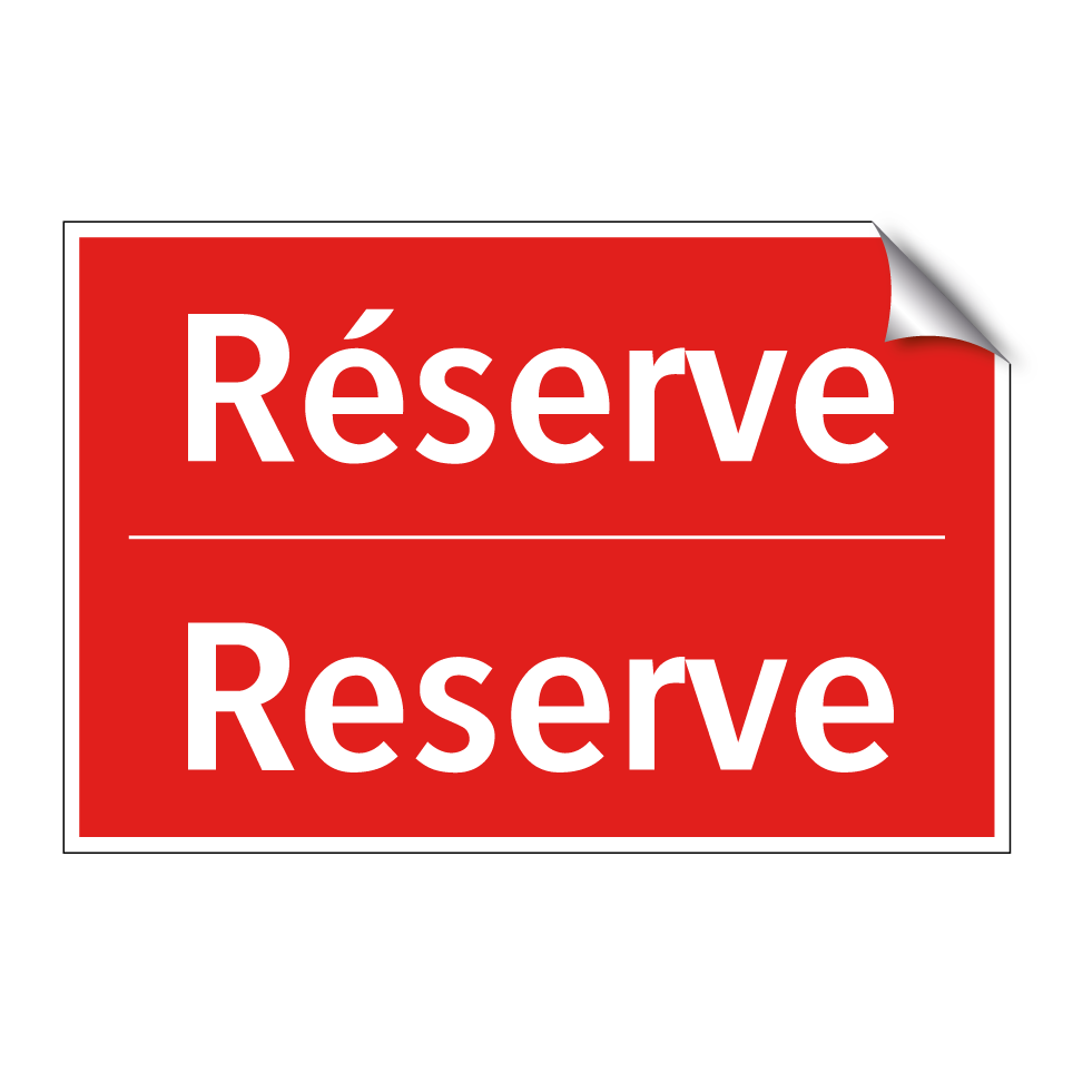 Réserve - Reserve