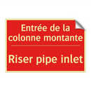 Entrée de la colonne montante - Riser pipe inlet