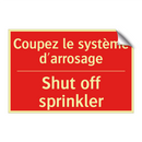 Coupez le système d'arrosage - Shut off sprinkler