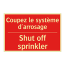 Coupez le système d'arrosage - Shut off sprinkler