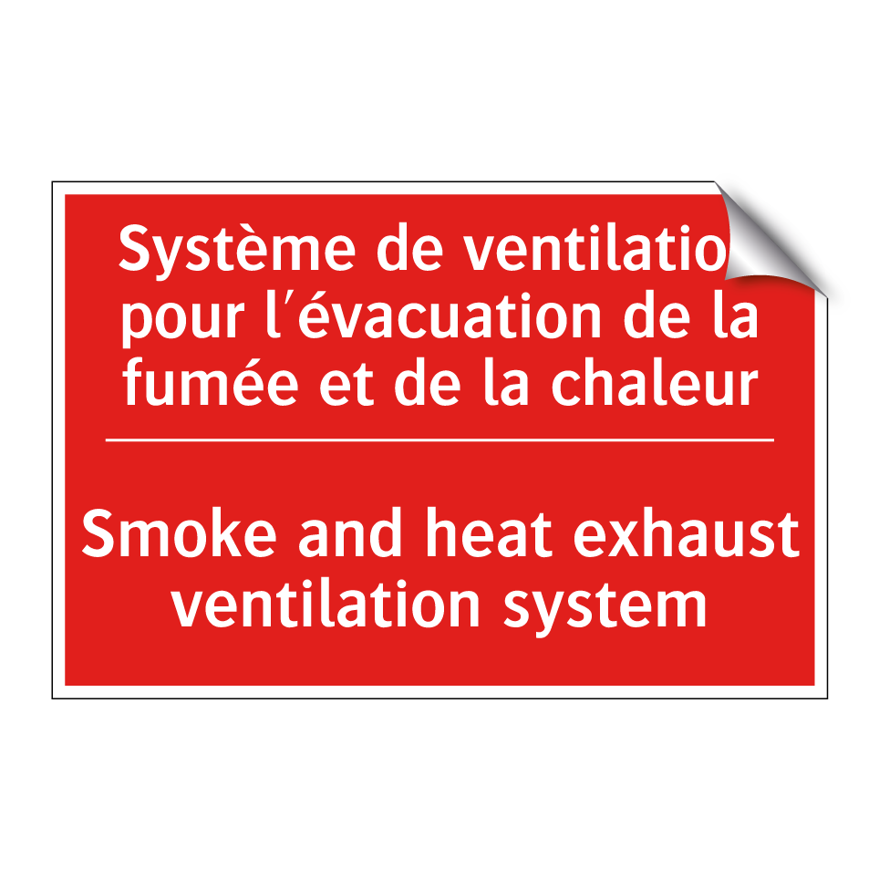 Système de ventilation pour l'évacuation /.../ - Smoke and heat exhaust ventilation /.../