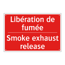 Libération de fumée - Smoke exhaust release