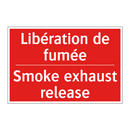 Libération de fumée - Smoke exhaust release