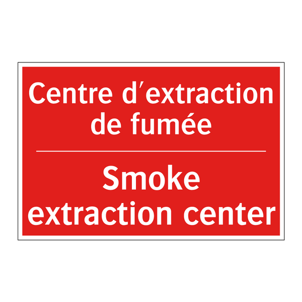 Centre d'extraction de fumée - Smoke extraction center