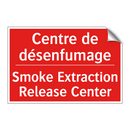 Centre de désenfumage - Smoke Extraction Release Center /.../