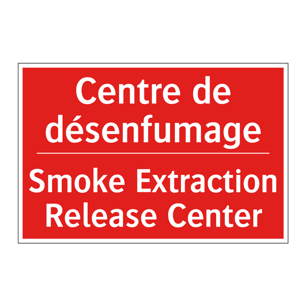 Centre de désenfumage - Smoke Extraction Release Center /.../