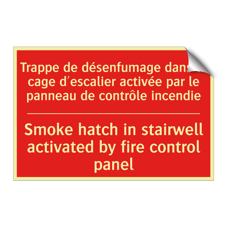 Trappe de désenfumage dans la /.../ - Smoke hatch in stairwell activated /.../