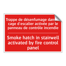 Trappe de désenfumage dans la /.../ - Smoke hatch in stairwell activated /.../