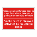 Trappe de désenfumage dans la /.../ - Smoke hatch in stairwell activated /.../