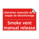 Libération manuelle de la trappe /.../ - Smoke vent manual release
