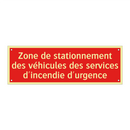Zone de stationnement des véhicules des services d'incendie d'urgence
