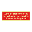 Zone de stationnement des véhicules des services d'incendie d'urgence