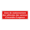 Zone de stationnement des véhicules des services d'incendie d'urgence