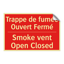 Trappe de fumée Ouvert Fermé - Smoke vent Open Closed
