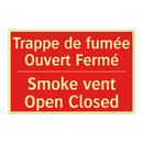 Trappe de fumée Ouvert Fermé - Smoke vent Open Closed