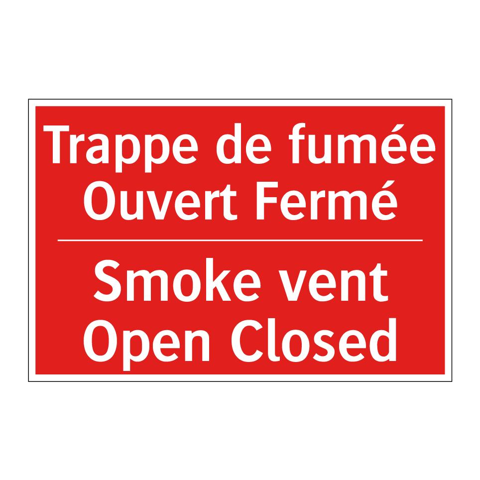 Trappe de fumée Ouvert Fermé - Smoke vent Open Closed
