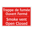 Trappe de fumée Ouvert Fermé - Smoke vent Open Closed