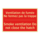 Ventilation de fumée Ne fermez /.../ - Smoke ventilation Do not close /.../