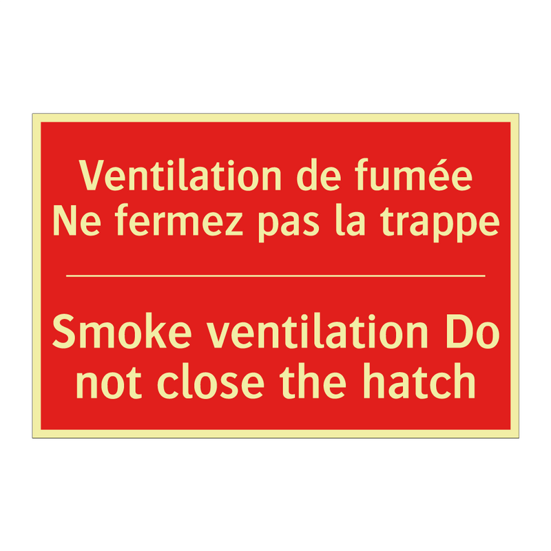 Ventilation de fumée Ne fermez /.../ - Smoke ventilation Do not close /.../