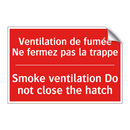 Ventilation de fumée Ne fermez /.../ - Smoke ventilation Do not close /.../