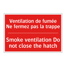 Ventilation de fumée Ne fermez /.../ - Smoke ventilation Do not close /.../