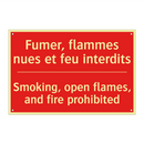 Fumer, flammes nues et feu interdits /.../ - Smoking, open flames, and fire /.../
