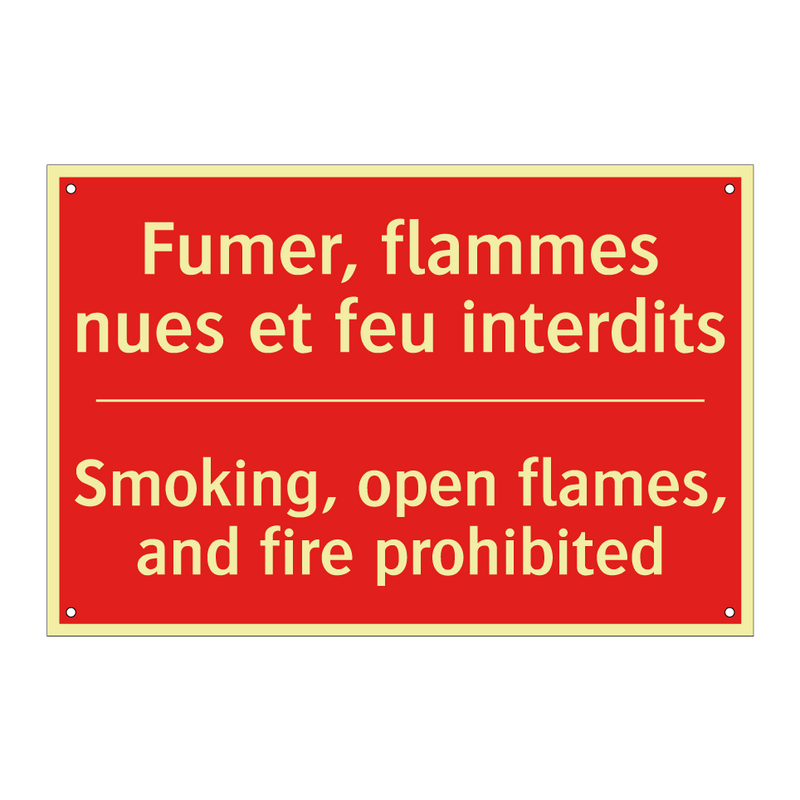 Fumer, flammes nues et feu interdits /.../ - Smoking, open flames, and fire /.../