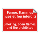 Fumer, flammes nues et feu interdits /.../ - Smoking, open flames, and fire /.../