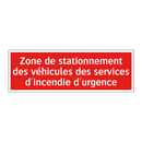 Zone de stationnement des véhicules des services d'incendie d'urgence