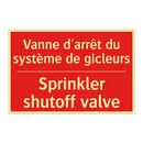 Vanne d'arrêt du système de gicleurs /.../ - Sprinkler shutoff valve