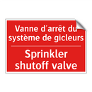 Vanne d'arrêt du système de gicleurs /.../ - Sprinkler shutoff valve