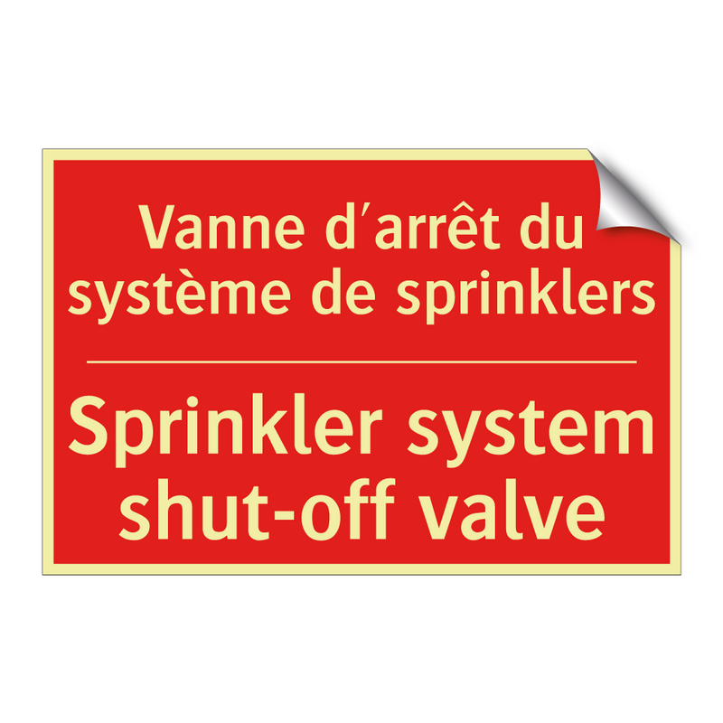 Vanne d'arrêt du système de sprinklers /.../ - Sprinkler system shut-off valve /.../