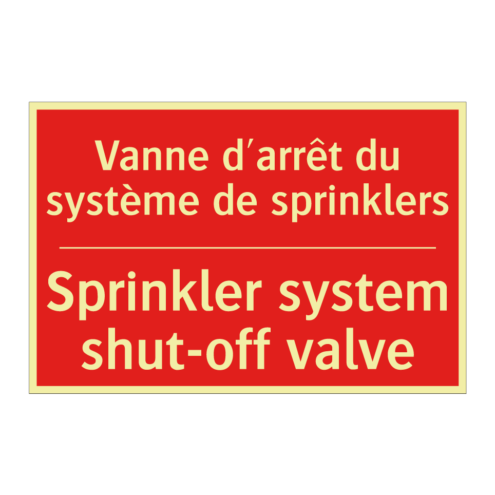 Vanne d'arrêt du système de sprinklers /.../ - Sprinkler system shut-off valve /.../