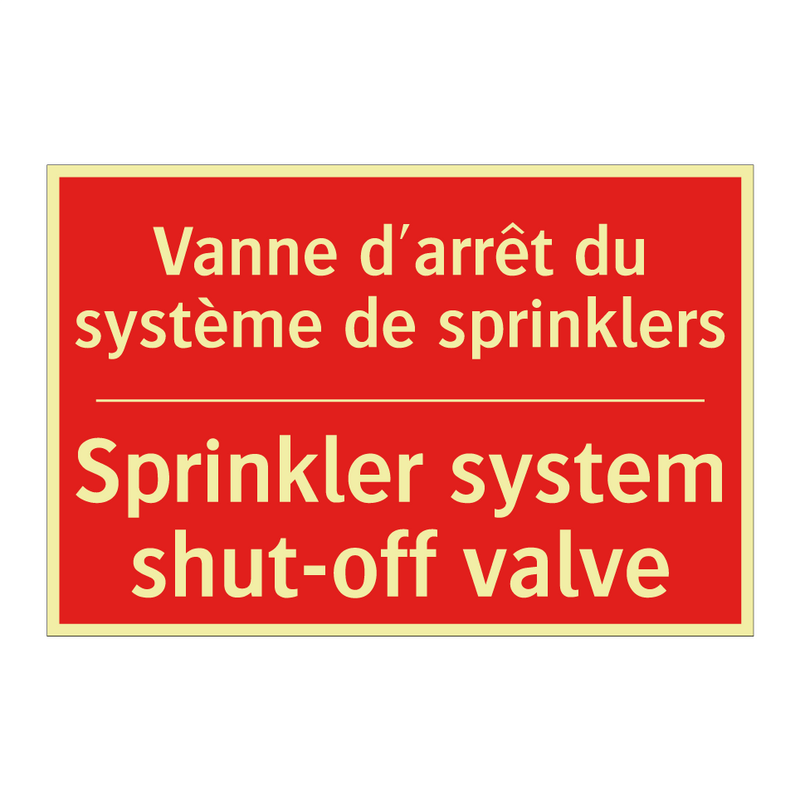 Vanne d'arrêt du système de sprinklers /.../ - Sprinkler system shut-off valve /.../