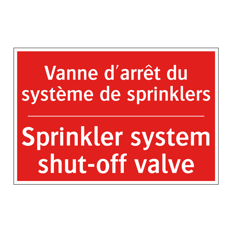 Vanne d'arrêt du système de sprinklers /.../ - Sprinkler system shut-off valve /.../