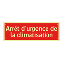 Arrêt d'urgence de la climatisation