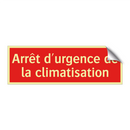 Arrêt d'urgence de la climatisation