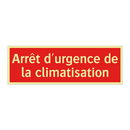 Arrêt d'urgence de la climatisation