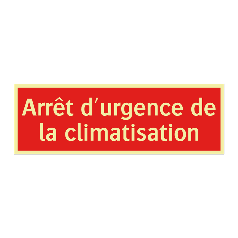 Arrêt d'urgence de la climatisation