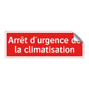 Arrêt d'urgence de la climatisation