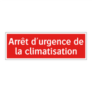 Arrêt d'urgence de la climatisation