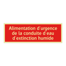Alimentation d'urgence de la conduite d'eau d'extinction humide