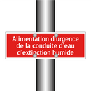 Alimentation d'urgence de la conduite d'eau d'extinction humide