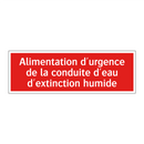 Alimentation d'urgence de la conduite d'eau d'extinction humide