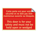 Cette porte est pour votre sécurité /.../ - This door is for your safety and /.../