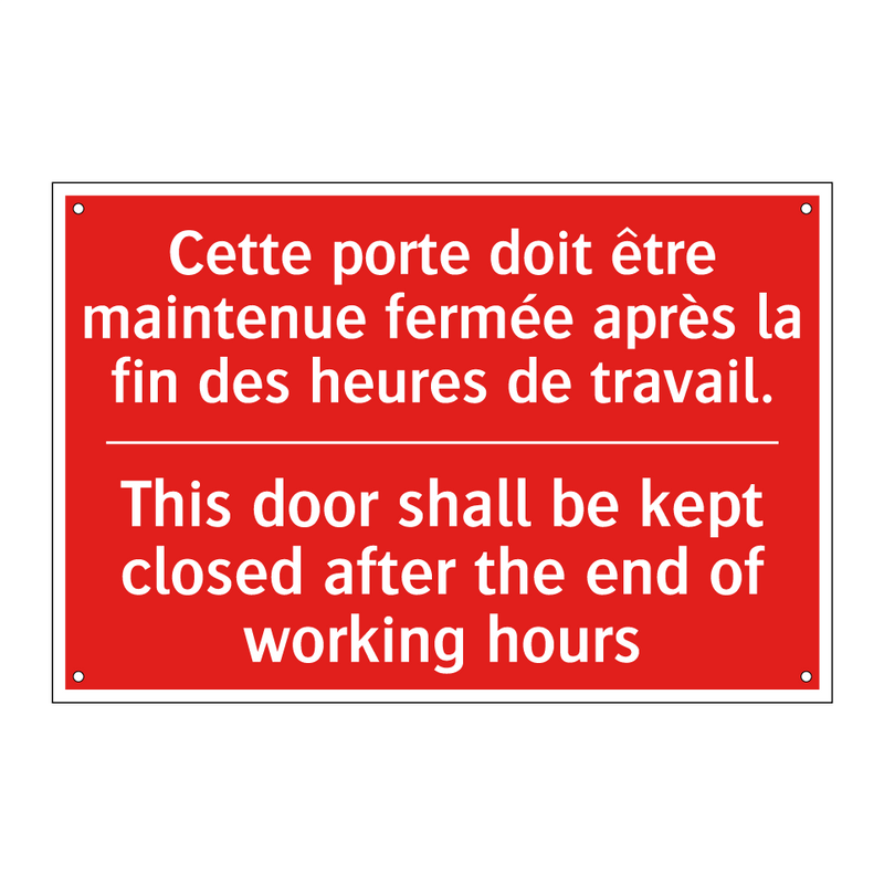 Cette porte doit être maintenue /.../ - This door shall be kept closed /.../