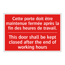 Cette porte doit être maintenue /.../ - This door shall be kept closed /.../
